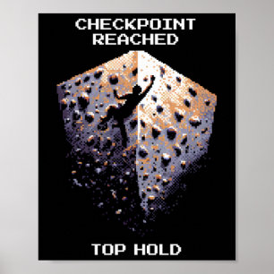 Checkpoint Reached – Top Hold Climbing Pixel Art D Poster
