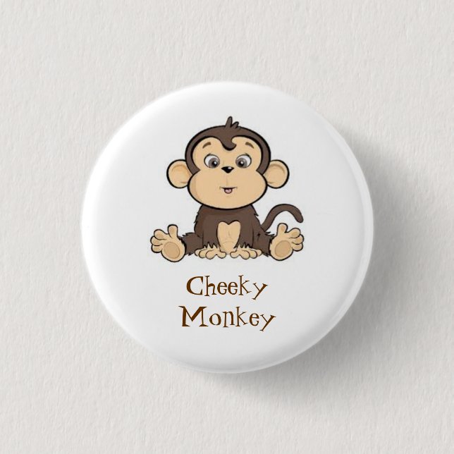 Cheeky Monkey badge 1 Inch Round Button (Front)