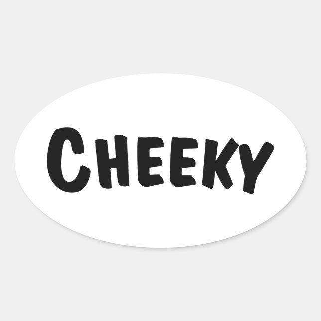 Cheeky Oval Sticker (Front)