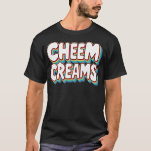Cheem Creams T-Shirt