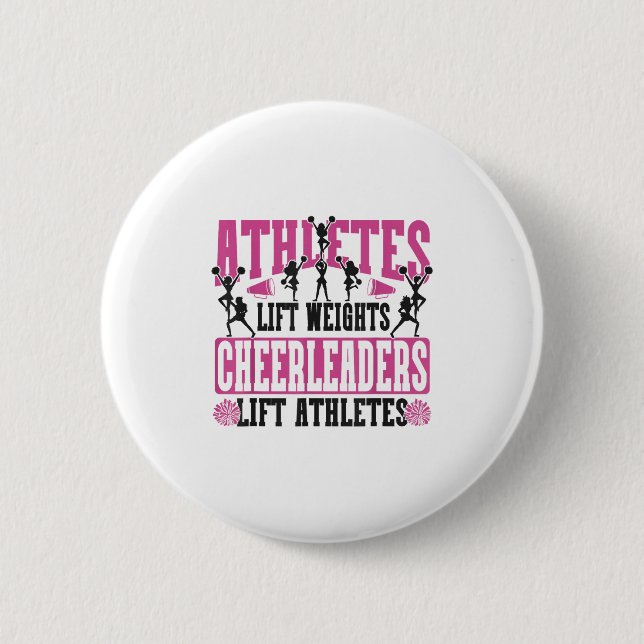 Cheer Cheerleading Athletes Lift Weights Cheerlead 2 Inch Round Button (Front)