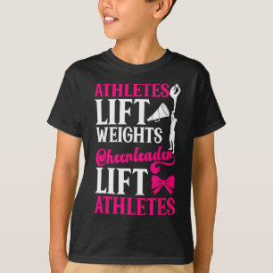 Cheer Cheerleading Athletes Lift Weights Cheerlead T-Shirt