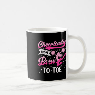 Cheer Cheerleading Cheerleader From Bow To Toe _1 Coffee Mug