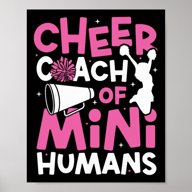 Cheer Cheerleading Coach Cheer Coach Of Mini Human Poster (Front)