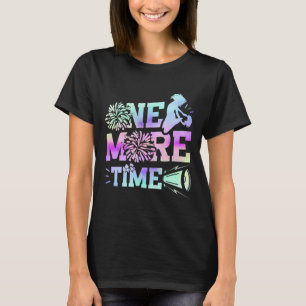 Cheer Cheerleading Coach One More Time T-Shirt