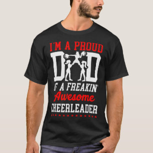 Cheer Cheerleading Dad Father I'm A Proud Dad Of A T-Shirt
