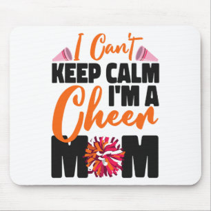 Cheer Cheerleading Mom Mother I Can't Keep Calm I' Mouse Pad