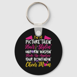 Cheer Cheerleading Mom Mother I'm A Picture Takin' Keychain