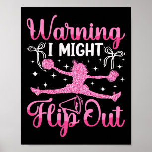 Cheer Cheerleading Warning I Might Flip Out _2 Poster