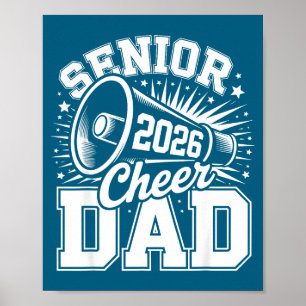 Cheer Class Senior 2026 Proud 2026 Dad Cheerleader Poster