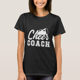 Cheer Coach Cheerleader Coach Cheerleading Coach _ T-Shirt