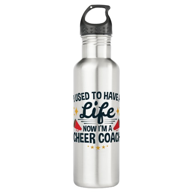 Cheer Coach Funny Used to Have a Life 710 Ml Water Bottle (Front)