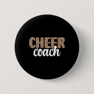 Cheer Coach Leopard Cheerleading Coach 2 Inch Round Button