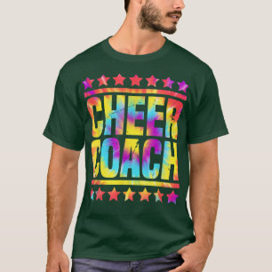 Cheer Coach Tie Dye Funny Design Cute Cheer Coach T-Shirt