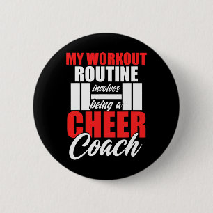 Cheer Coach Workout Cheerleading Cheering Team 2 Inch Round Button
