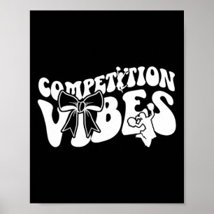 Cheer Competition Day Vibes Cheerleading Comp Day Poster