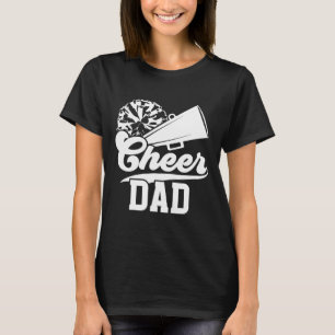 Cheer Dad Cheerleading Dad Cheerleader Dad Cheer F T-Shirt
