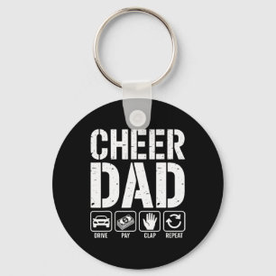 Cheer Dad Drive Pay Clap Repeat - Funny Cheerleadi Keychain