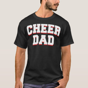Cheer Dad Father's Day Cheerdancing Love Cheerdanc T-Shirt