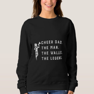 Cheer Dad Funny Cheerleading Man Wallet Legend Sweatshirt