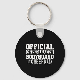 Cheer Dad Funny Papa Official Cheerleader Bodyguar Keychain
