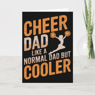Cheer Dad Like A Normal Dad But Cooler Sports Athl Card