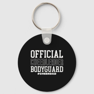 Cheer Dad Official Cheerleader Bodyguard Father's Keychain