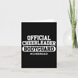 Cheer Dad Official Cheerleader Bodyguard Funny Pap Card