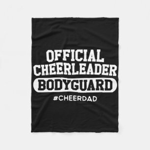 Cheer Dad Official Cheerleader Bodyguard Funny Pap Fleece Blanket