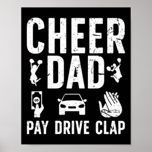 Cheer Dad Pay Drive Clap Dad Of A Cheerleader Fath Poster