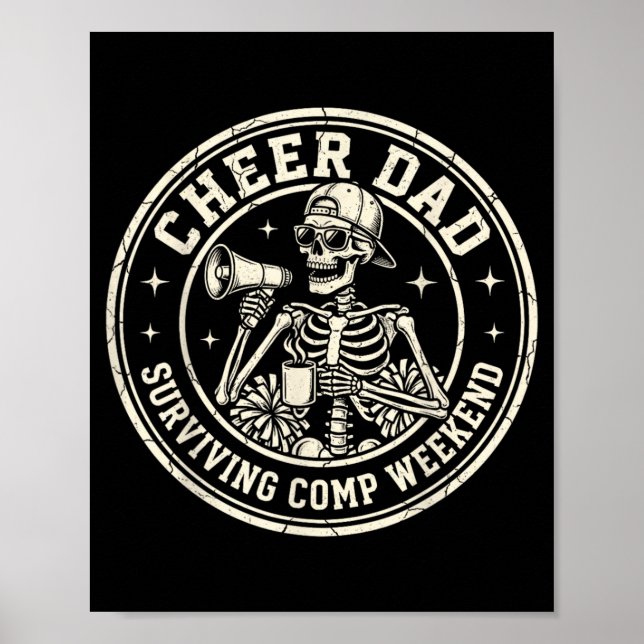 Cheer Dad Surviving Comp Weekend Funny Fathers Day Poster (Front)