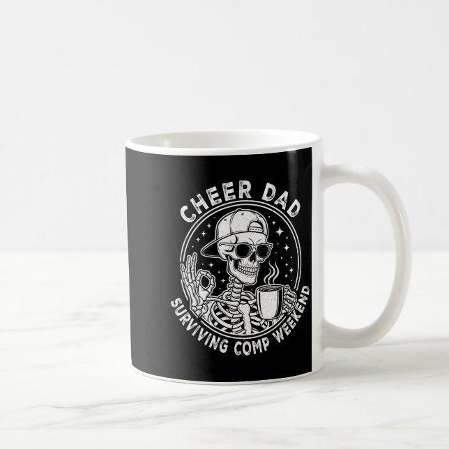 Cheer Dad Surviving Comp Weekend Skeleton Coffee F Coffee Mug (Right)