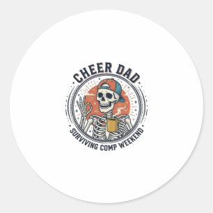 Cheer Dad Surviving Comp Weekend Skeleton Shirt_1 Classic Round Sticker