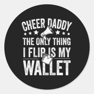Cheer Daddy Wallet Cheerleader Dad Cheerleading Fa Classic Round Sticker