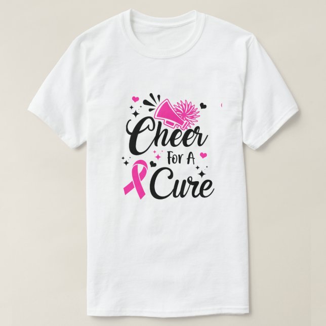 Cheer For A Cure Breast Cancer Awareness Cheerlead T-Shirt (Design Front)