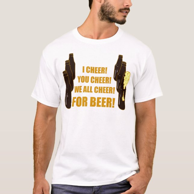 CHEER FOR BEER T-Shirt (Front)