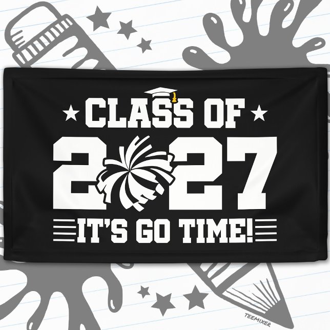 Cheer Graduation Go Time Senior Class of 2027 Banner (Creator Uploaded)