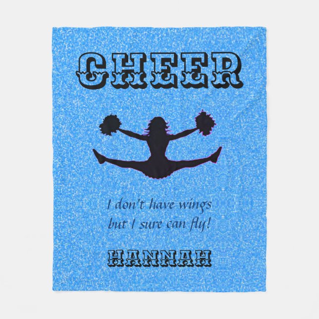 Cheer "I don't have wings but I sure can fly!" Fleece Blanket (Front)