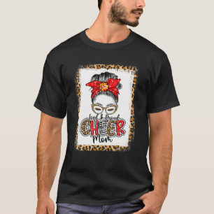 Cheer Mom Cheerleading Mom Leopard Messy Bun Mothe T-Shirt