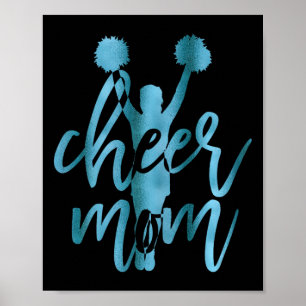 Cheer Mom Cheerleading Shirt Teal Poster