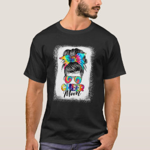 Cheer Mom Messy Bun Hair Sunglasses Tye Die Mother T-Shirt