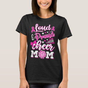 Cheer Mom Pink Month Loud And Proud Cheerleading T-Shirt