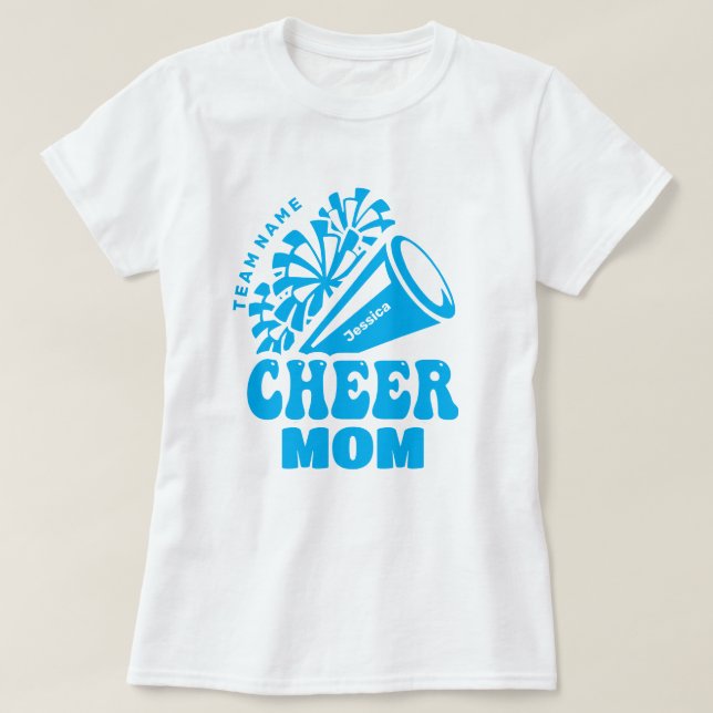 Cheer Mom with Custom Team Name & Kid's Name T-Shirt (Design Front)