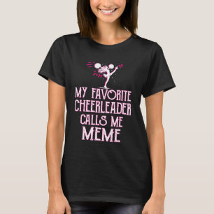 Cheer My Favorite Cheerleader Calls Me Meme Xmas T-Shirt