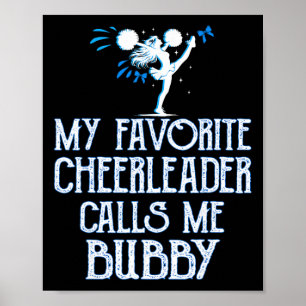 Cheer My Favourite Cheerleader Calls Me Bubby Xmas Poster