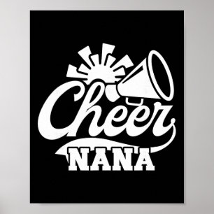 Cheer Nana Cheerleading Nana Grandma Of A Cheerlea Poster