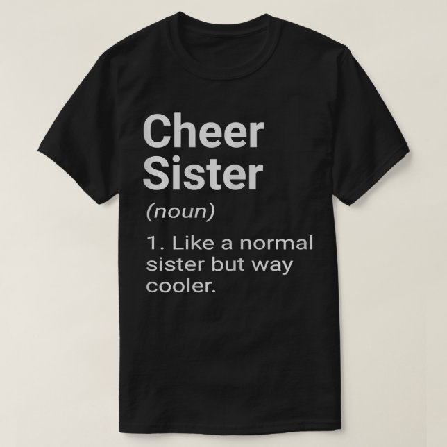 Cheer Sister Definition Cheerleader  T-Shirt (Design Front)