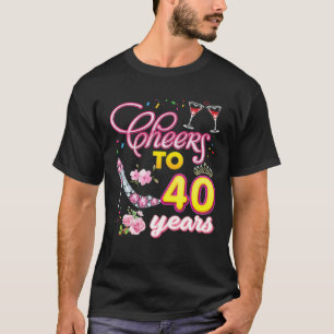 Cheer To 40 Years Old Wine 40Th Birthday Diamond S T-Shirt
