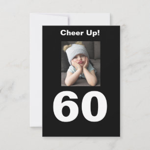 Cheer Up! 60th Birthday Funny Grumpy Girl