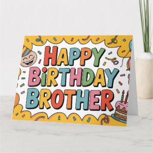 Cheerful "HAPPY BIRTHDAY BROTHER" Graphic Card